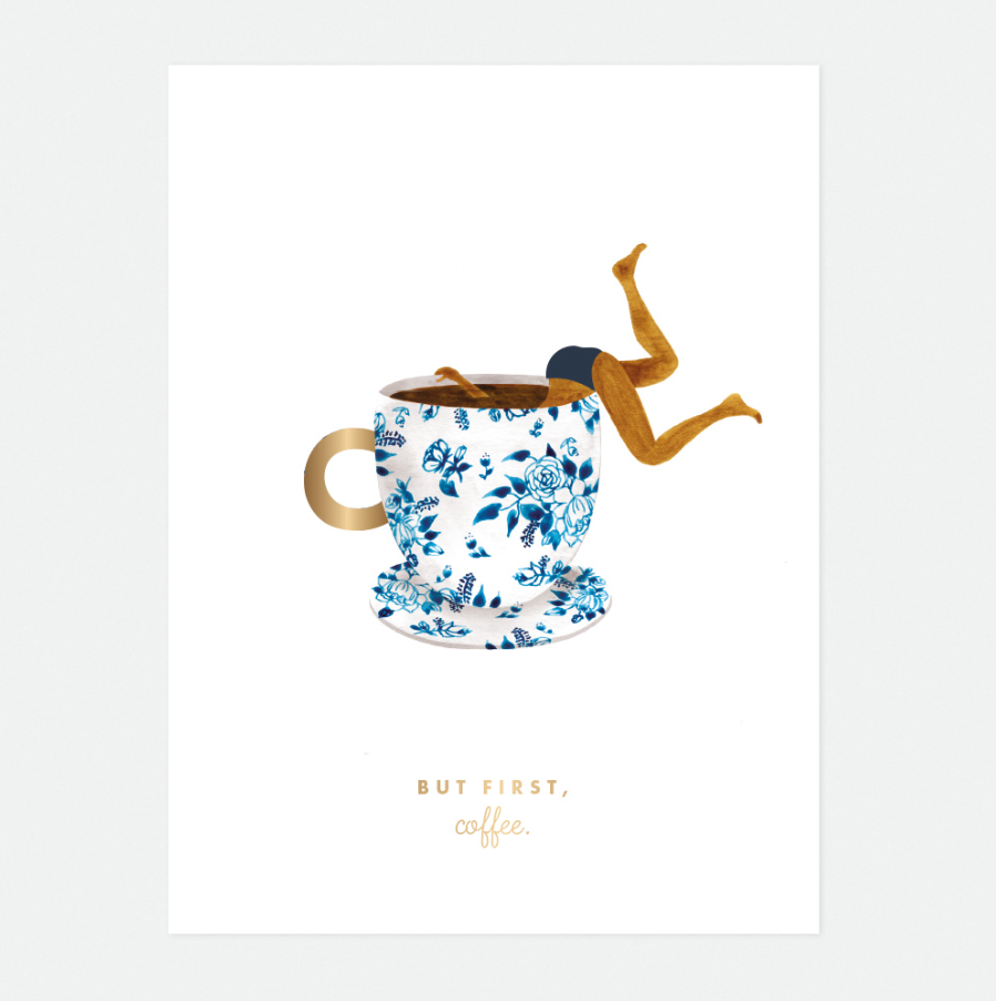 ATWTS | POSTER - BUT FIRST COFFEE